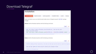© 2021 InﬂuxData. All rights reserved.
28
28
Download Telegraf
 