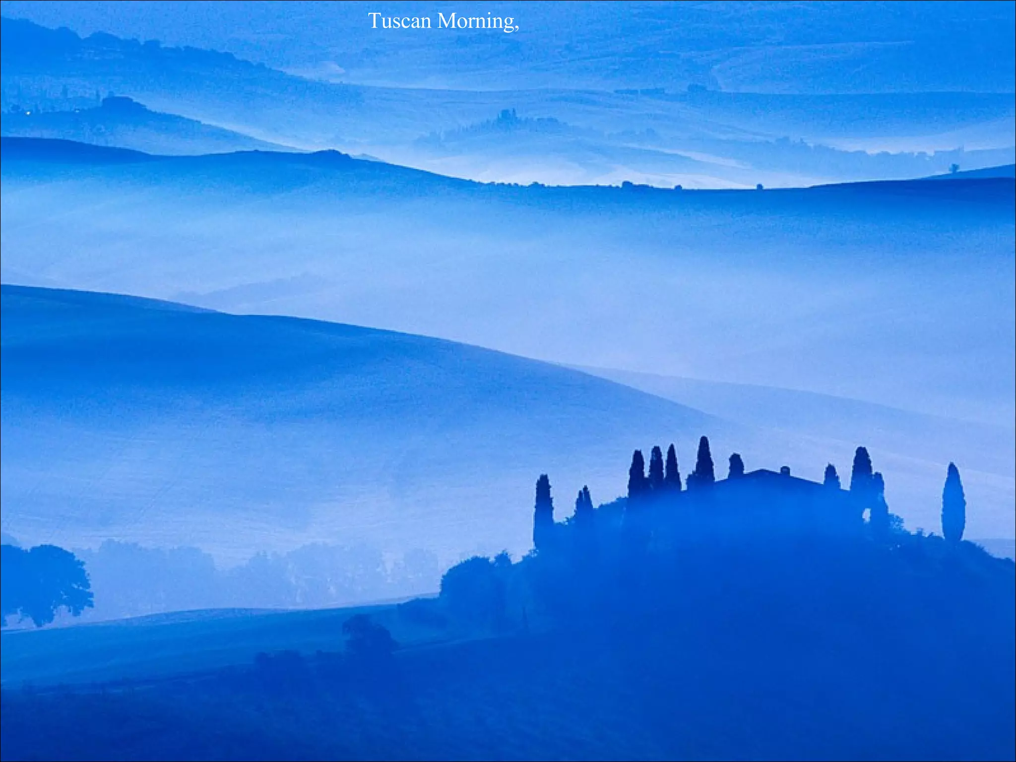 Tuscan Morning,