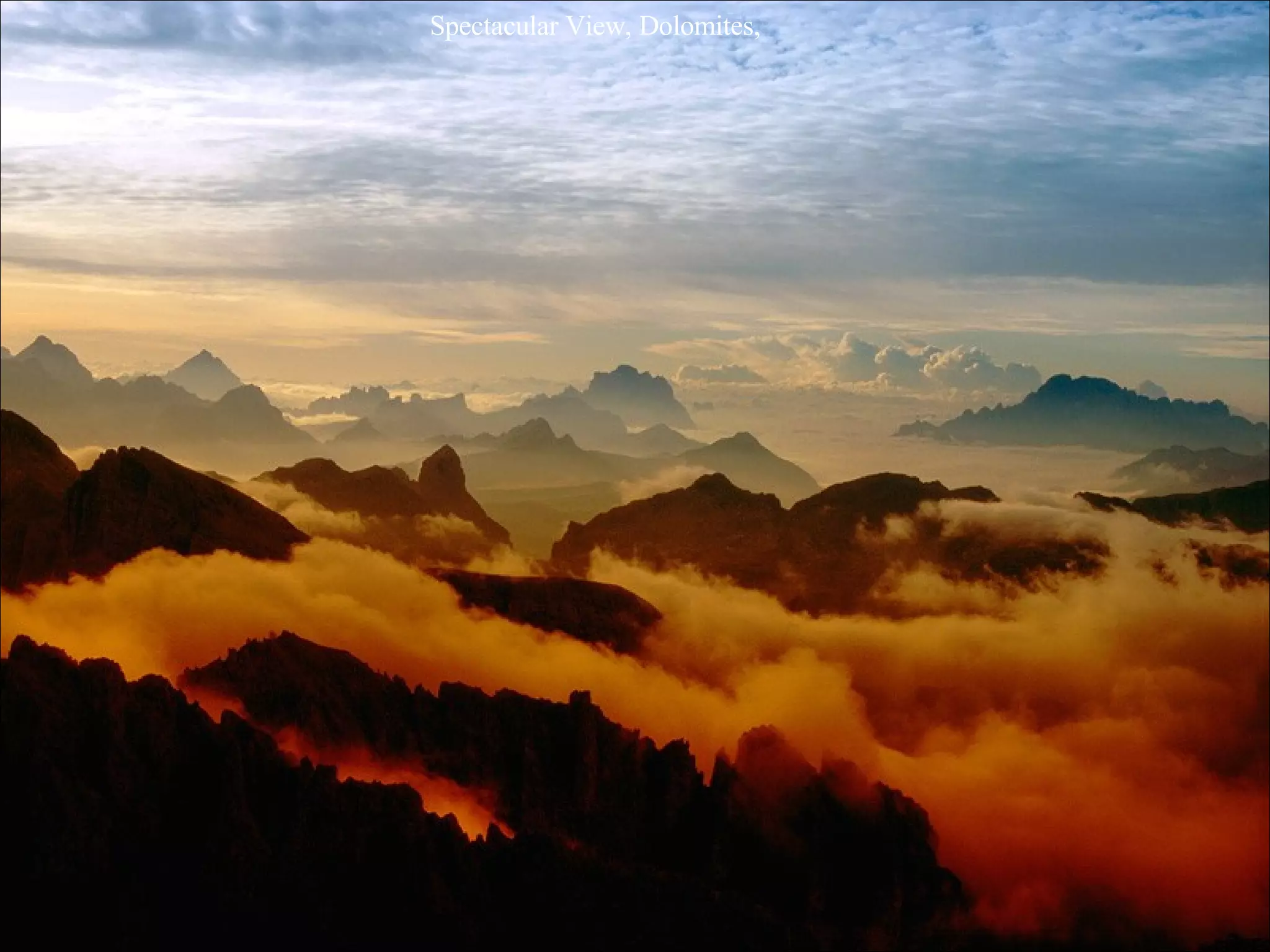 Spectacular View, Dolomites,