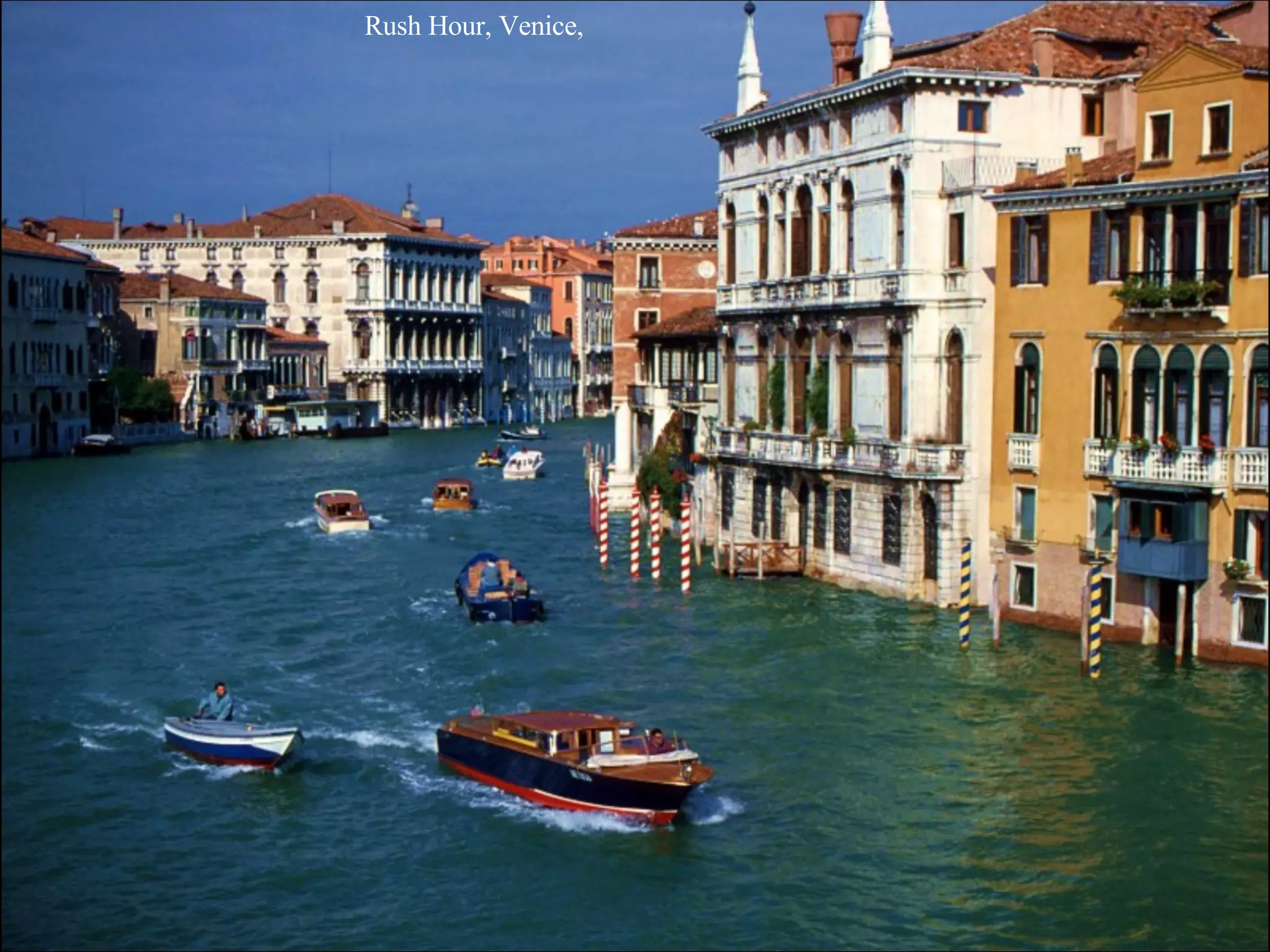 Rush Hour, Venice,