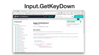 Input.GetKeyDown
 
