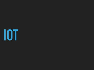 IOT
 