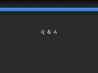 Q & A
 