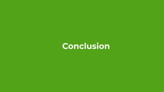 Conclusion
 