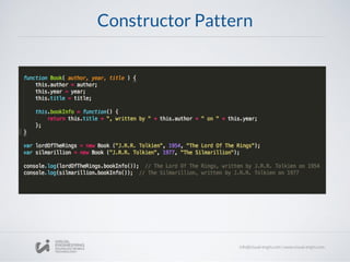 Constructor Pattern
 