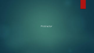 Protractor
 