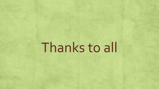 Thanks to all
 