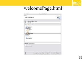 welcomePage.html




                   32
 