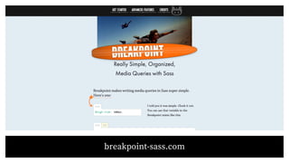 breakpoint-sass.com
 