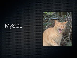 MySQL
 