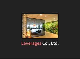 Leverages Co., Ltd.
 