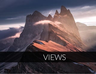 VIEWS
 