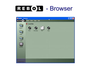 - Browser
 