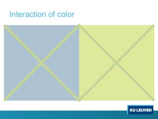 Interaction of color
 