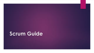 Scrum Guide
 