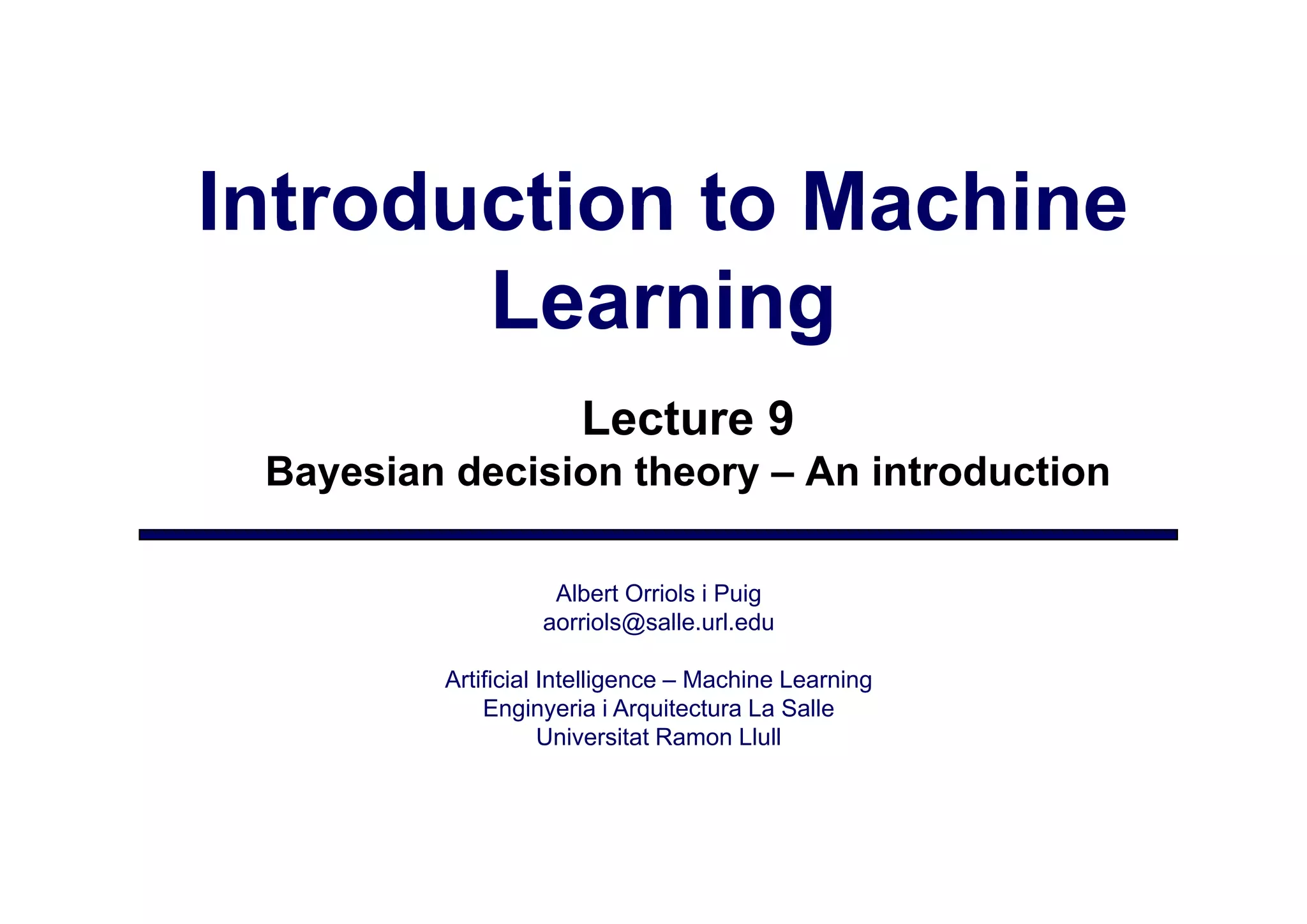 Lecture9 - Bayesian-Decision-Theory