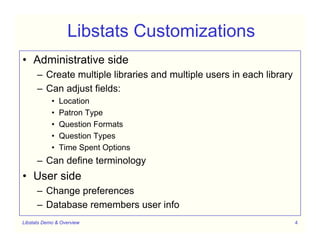 Libstats: Demo and Overview
