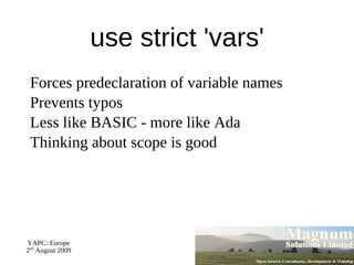 Types of Variable Perl variables are of two types 