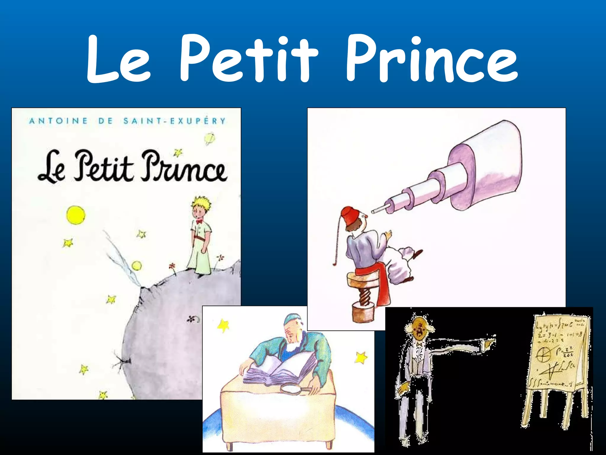 Le Petit Prince
 