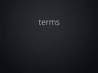 terms
 