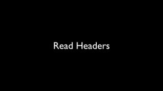 Read Headers
 