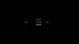 ..... 00000
..##. => 00110 192
..... 00000
 