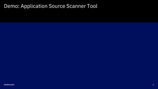 20DEVNEXUS 2019
Demo: Application Source Scanner Tool
 
