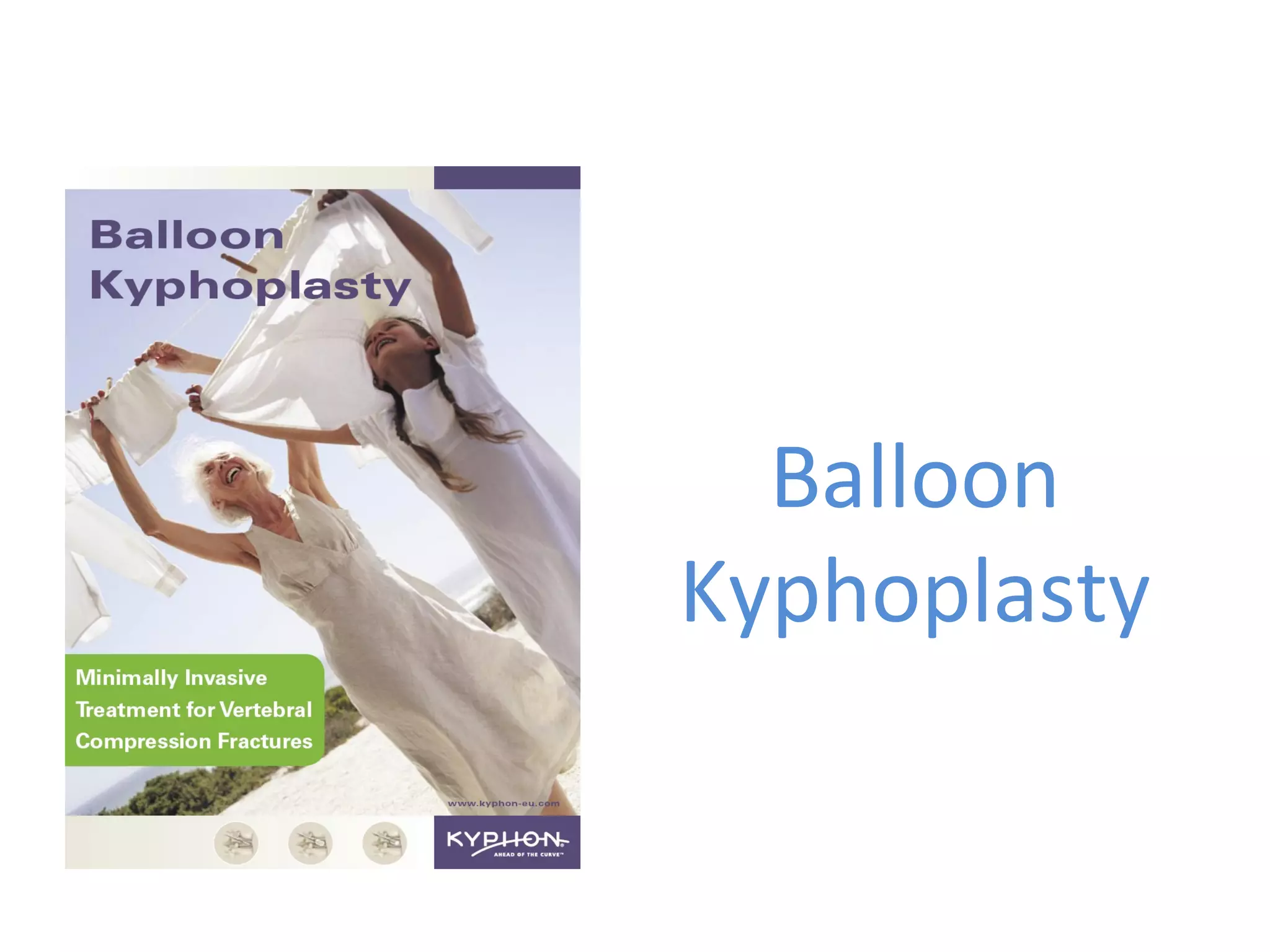 Balloon
Kyphoplasty
 