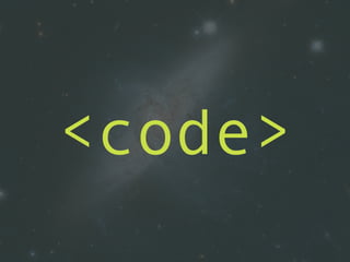 <code>
 