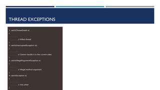 THREAD EXCEPTIONS
 