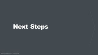 #MongoDBWebinar | @mongodb
Next Steps
 