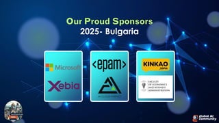 Our Proud Sponsors
2025- Bulgaria
 