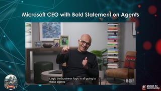 Microsoft CEO with Bold Statement on Agents
 