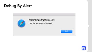 Debug By Alert
 