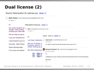Navaja Negra & ConectaCon, Albacete (Spain) October 02nd, 2015 38
Dual license (2)
 