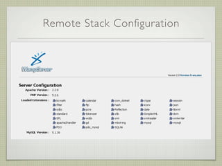 Remote Stack Configuration
 