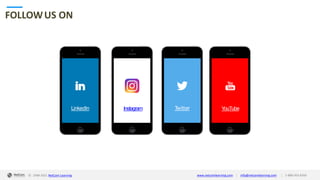 © 1998-2021 NetCom Learning www.netcomlearning.com info@netcomlearning.com 1-888-563-8266
|
|
FOLLOWUS ON
LinkedIn T
witter YouTube
| |
© 1998-2019 NetCom Learning www.netcomlearning.com info@netcomlearning.com 1-888-563-8266
Instagram
© 1998-2021 NetCom Learning www.netcomlearning.com info@netcomlearning.com 1-888-563-8266
|
|
 