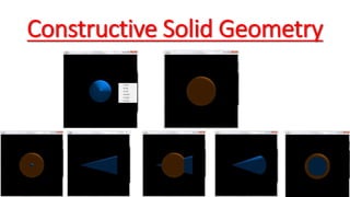 Constructive Solid Geometry
 