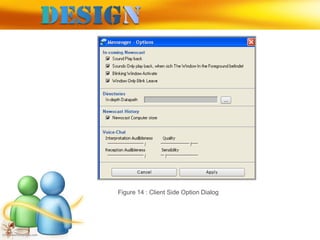 Figure 14 : Client Side Option Dialog
 