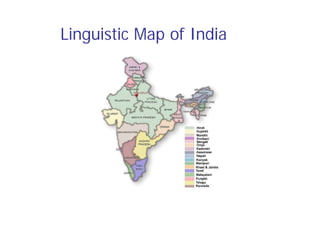 Linguistic Map of India
 