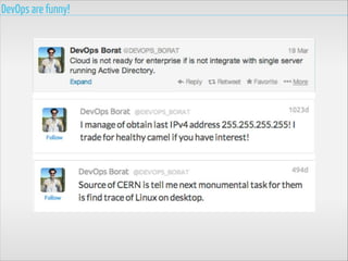 DevOps are funny!

 