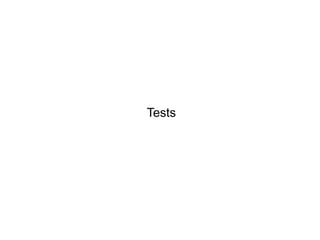 Tests

 