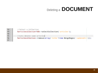 Deleting a   DOCUMENT




                        46
 