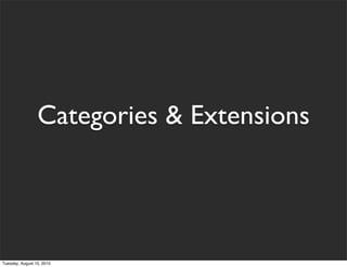 Categories & Extensions




Tuesday, August 10, 2010
 