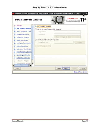 Step By Step ODI & SOA Installation

Osama Mustafa

Page 54

 