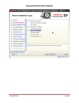 Step By Step ODI & SOA Installation

Osama Mustafa

Page 55

 