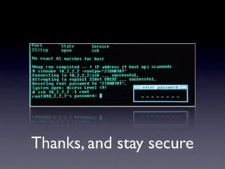 Thanks, and stay secure
 