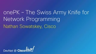 © 2014 Cisco and/or its affiliates. All rights reserved.BRK-2777 Cisco Public 1
 