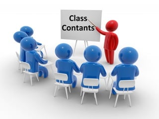Class
Contants
 