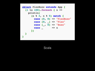 Scala
 